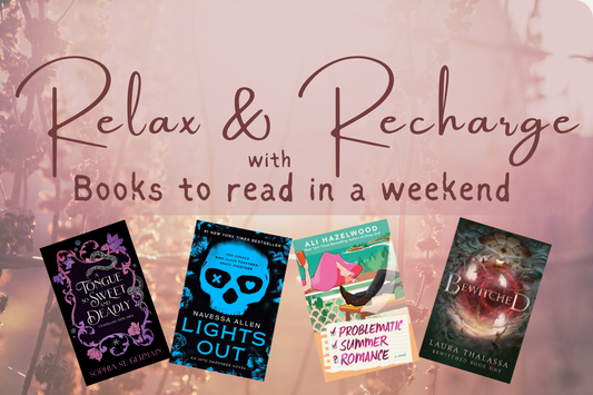 Relax & Recharge - Binge-Worthy Reads You Can Finish in a Weekend
