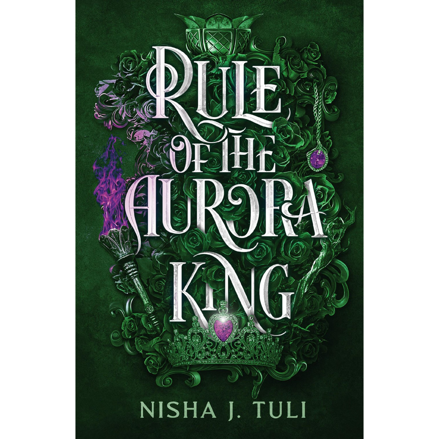 Rule of the Aurora King by Nisha J. Tuli
