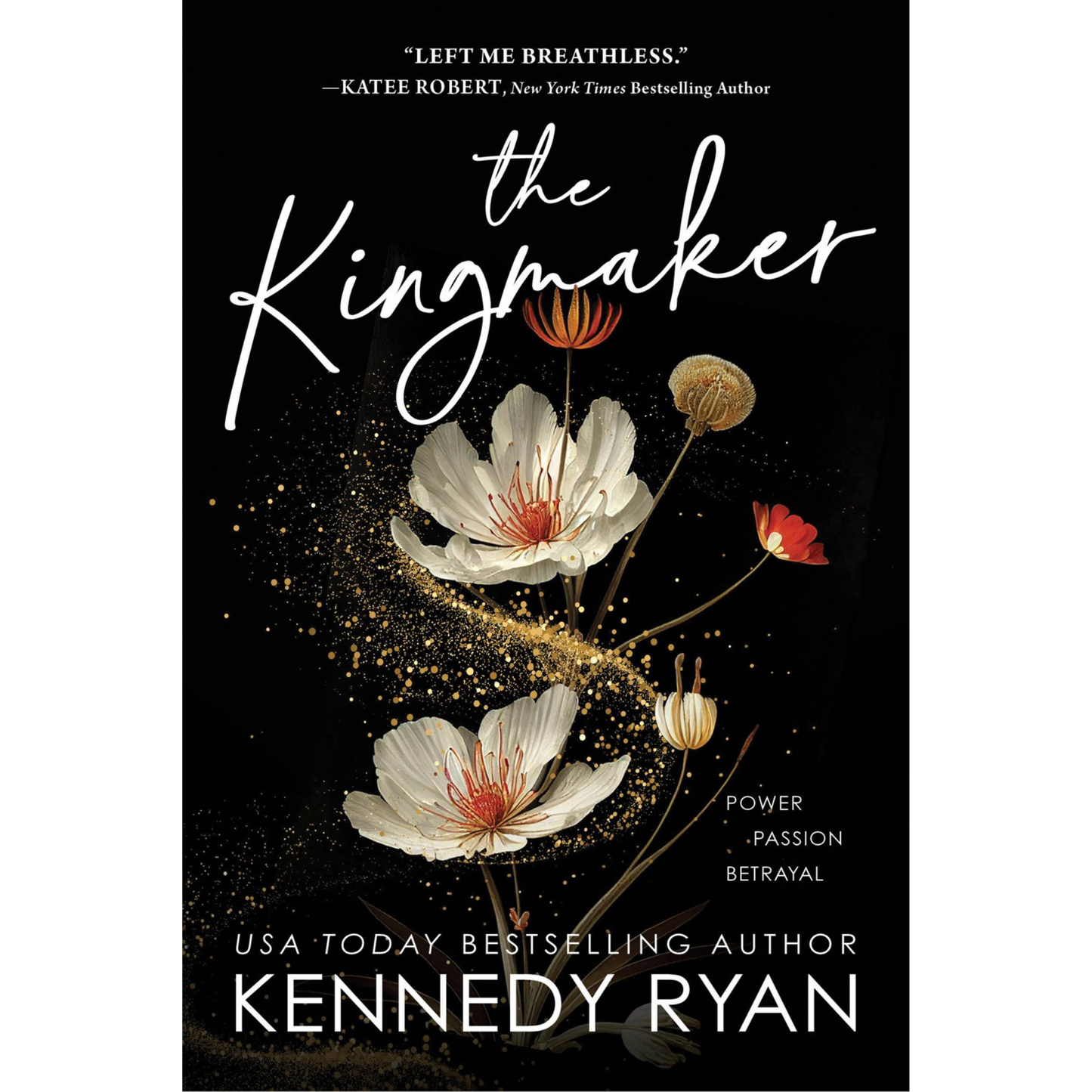 The Kingmaker by Kennedy Ryan