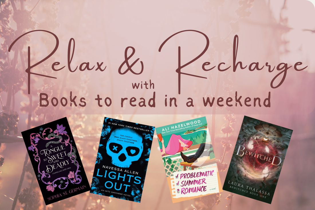 Relax & Recharge - Binge-Worthy Reads You Can Finish in a Weekend