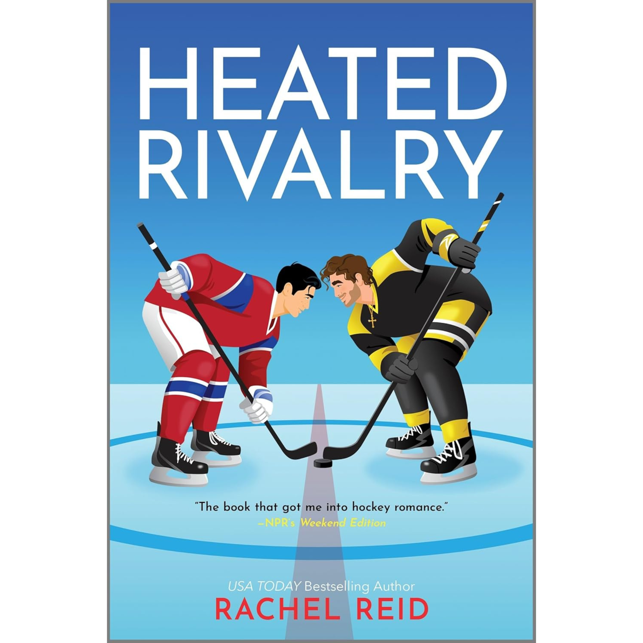 Heated Rivalry by Rachel Reid | HBO's Hit Series – Behind the Curtain ...